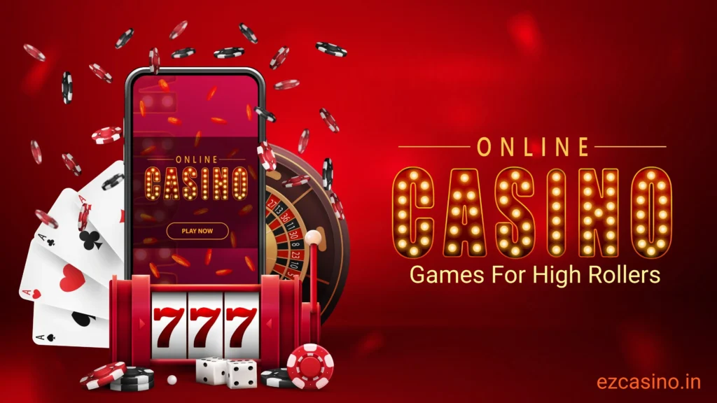 Casino Games for High Rollers in India#2