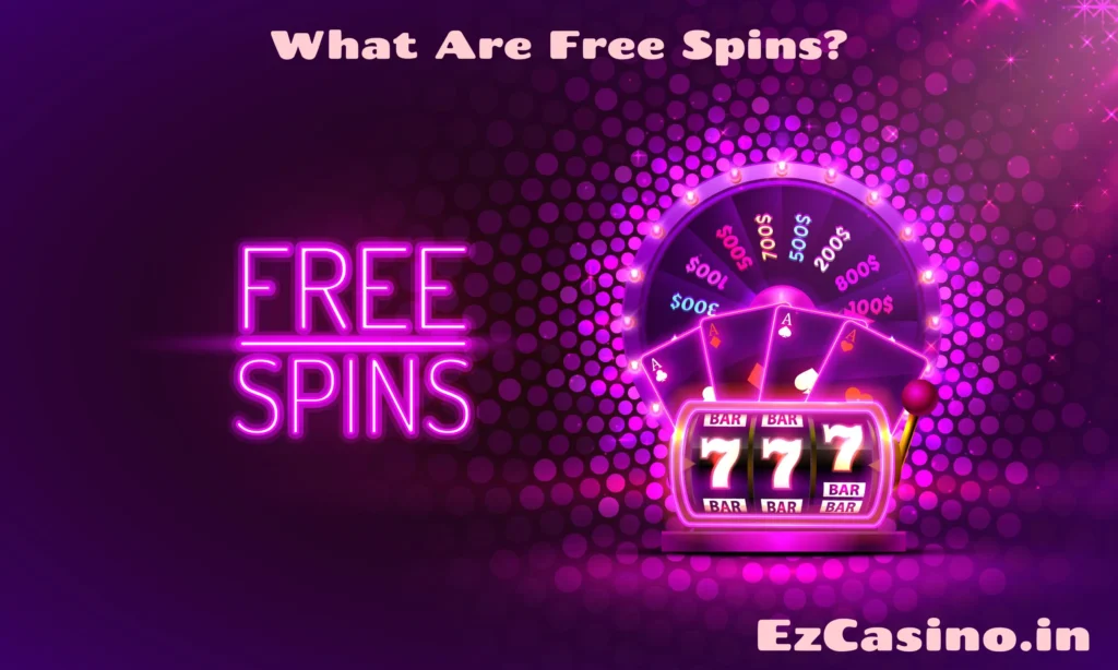 What Are Free Spins?#1