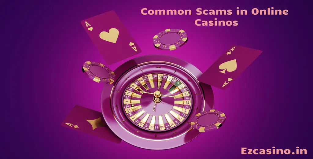 Common Scams in Online Casinos#1